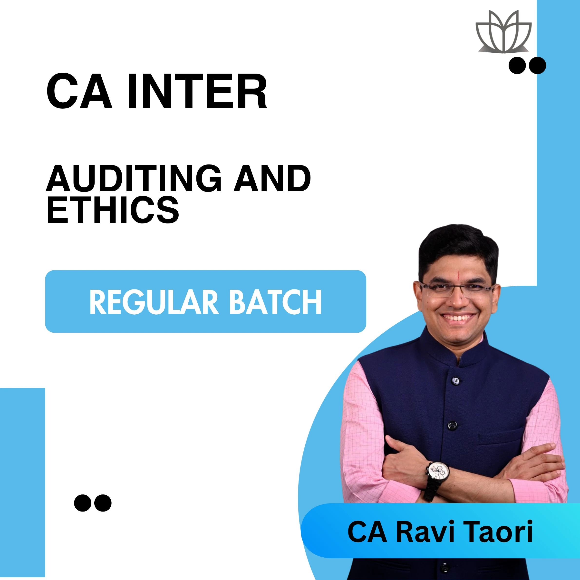 NEW CA Inter | Auditing and Ethics | Regular Batch | CA Ravi Taori | Jan 2026 / May 2026 / Sep 2026